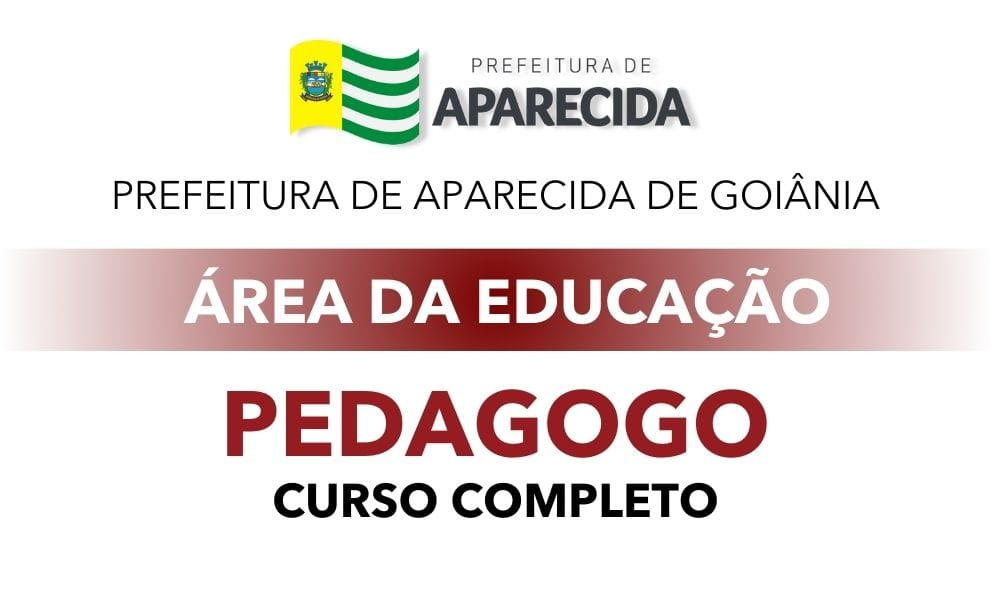APARECIDA DE GOIÂNIA - PEDAGOGO