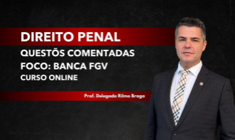 DIREITO PENAL – QUESTÕES FGV