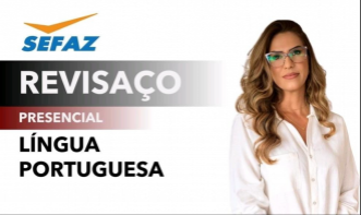 PRESENCIAL – AULÃO SEFAZ- GO - PORTUGUÊS
