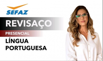 PRESENCIAL – AULÃO SEFAZ- GO - PORTUGUÊS