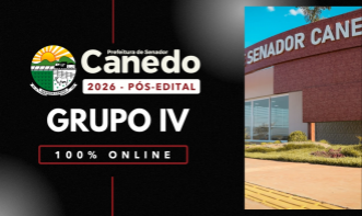 PREF. SENADOR CANEDO - GRUPO 04 - 2026