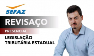 PRESENCIAL – AULÃO SEFAZ- GO  LEGISLAÇÃO TRIBUTÁRIA