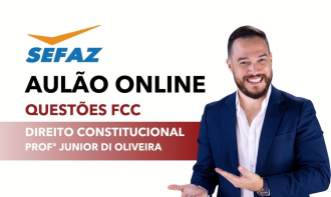 SEFAZ - GO - QUESTÕES CONSTITUCIONAL