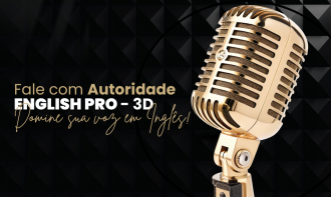 ENGLISH PRO-3D: Fale Inglês com Confiança, Clareza e Naturalidade