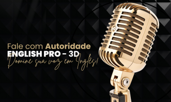 ENGLISH PRO-3D: Fale Inglês com Confiança, Clareza e Naturalidade