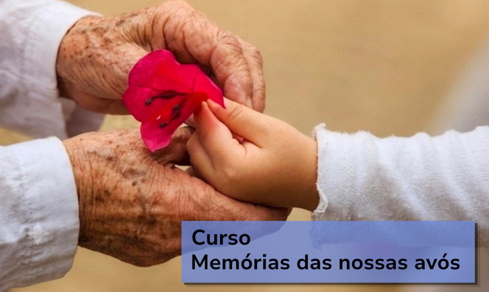 Memórias das nossas avós: vozes de netas e netos