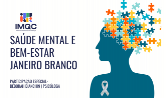 Saúde Mental e Bem-Estar (Janeiro Branco)