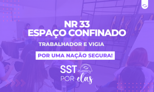 2026 - NR 33 | ESPAÇO CONFINADO | TRABALHADOR E VIGIA | TREINAMENTO INICIAL