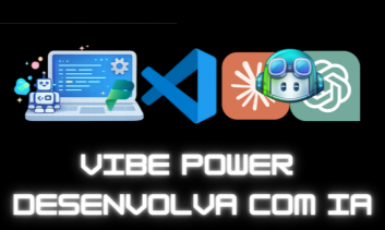 VIBE POWER PLATFORM - USANDO IA PARA DESENVOLVER