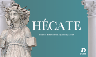 CURSO EXPANSÃO DA CONSCIÊNCIA ARQUETÍPICA - HÉCATE