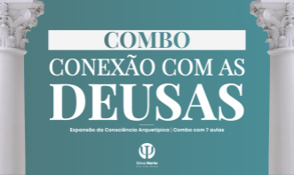 CONEXÃO COM AS DEUSAS - Combo Expansão da Consciência Arquetípica