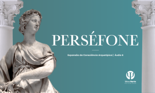 Expansão da Consciência Arquetípica - Perséfone