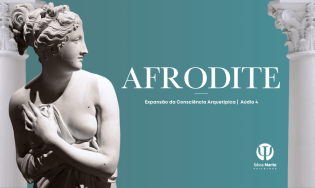 Expansão da Consciência Arquetípica -  AFRODITE