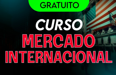 Curso Gratuito Mercados Americanos e Internacionais - B